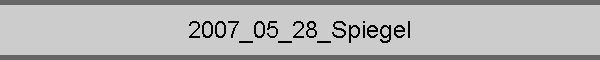 2007_05_28_Spiegel