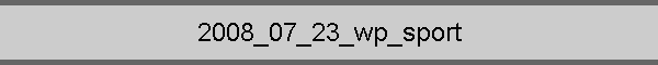 2008_07_23_wp_sport