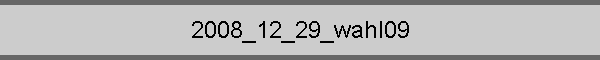 2008_12_29_wahl09
