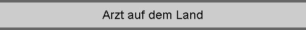 Arzt auf dem Land