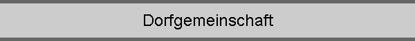 Dorfgemeinschaft