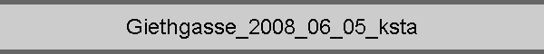 Giethgasse_2008_06_05_ksta
