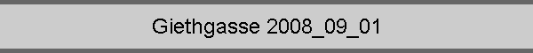 Giethgasse 2008_09_01