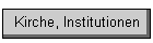 Kirche, Institutionen