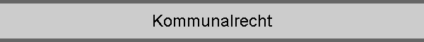 Kommunalrecht