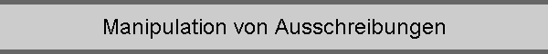 Manipulation von Ausschreibungen