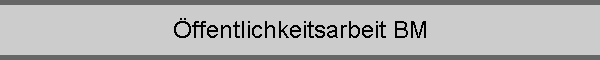 �ffentlichkeitsarbeit BM