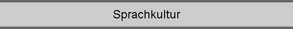 Sprachkultur